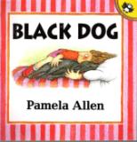 ALLEN, Pamela : Black Dog : Softcover Picture Book